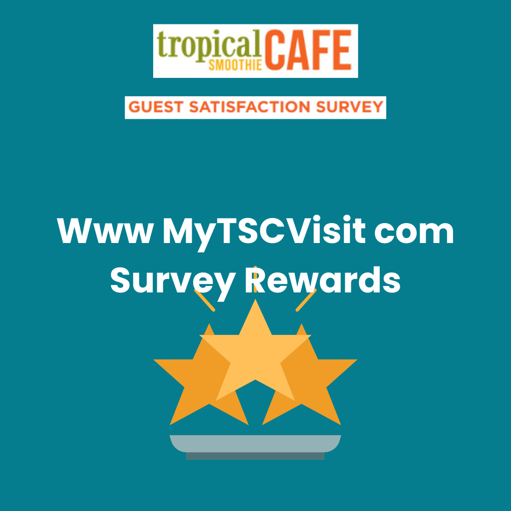 Www MyTSCVisit com Survey Rewards